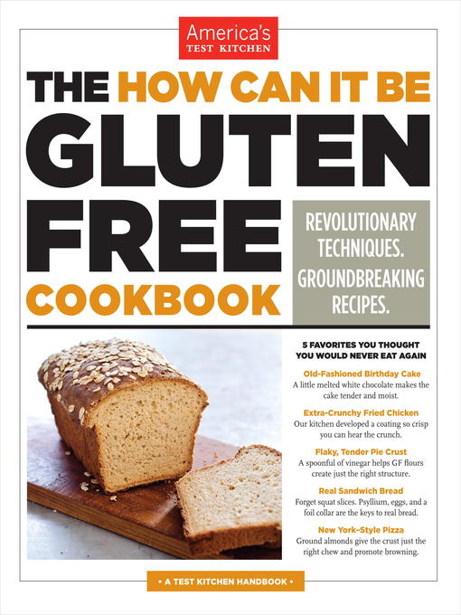 Title details for The How Can It Be Gluten Free Cookbook by America's Test Kitchen - Available